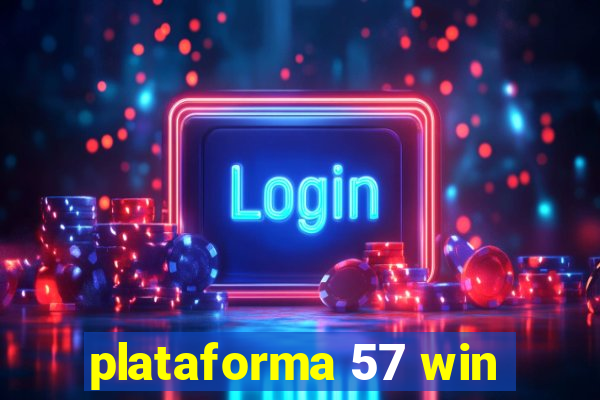 plataforma 57 win